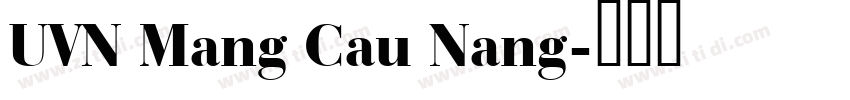 UVN Mang Cau Nang字体转换